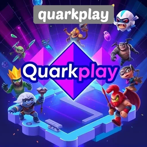 Kenali Quarkplay sebagai Platform Game Terintegrasi